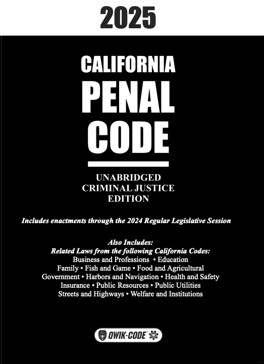 California Penal Code 2025 Unabridged